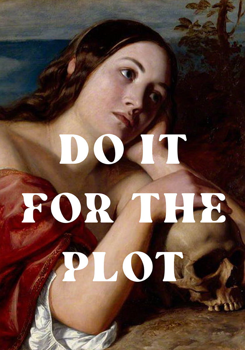 Do It for The Plot Poster - Posterbox