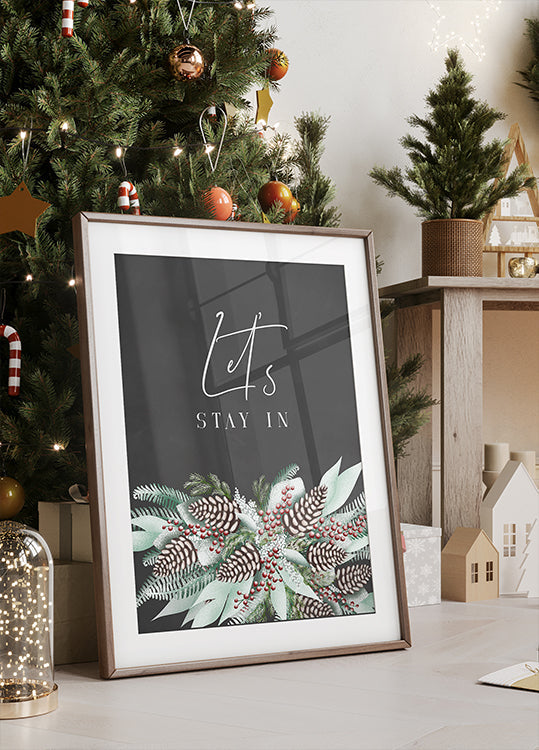 Let&stay in with frosty bouquet Plakat