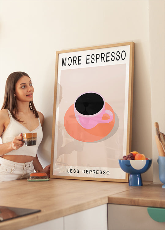 Mehr Espresso, weniger Depresso Poster