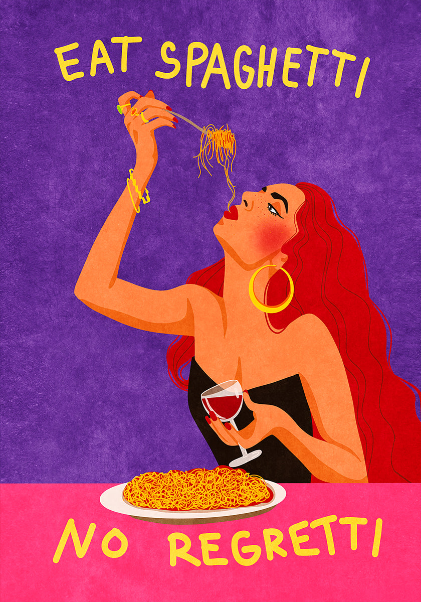 Eat spaghetti no regretti Plakat - Posterbox